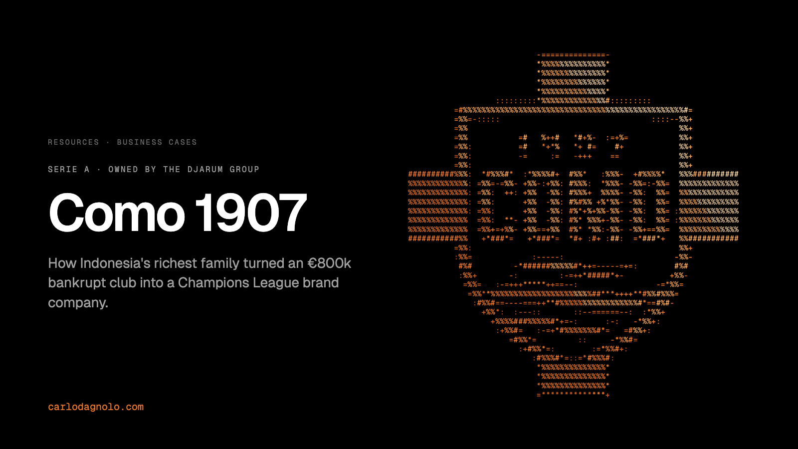 Como 1907, Serie A football club owned by Indonesia's Hartono family through the Djarum group, drawn in orange characters